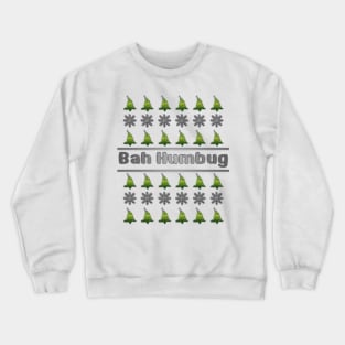 Ugly Christmas Bah Humbug Crewneck Sweatshirt